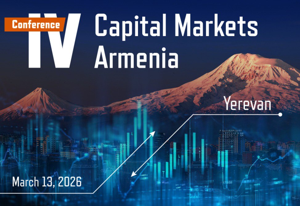 IV Conference Capital Markets Armenia to Take Place on March 13, 2026, in Yerevan